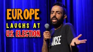 Europe Laughs at US Elections