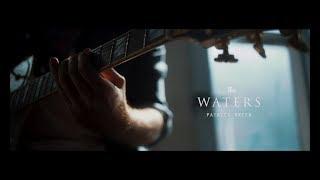 Patrick Breen - The Waters (Extended Version) Official Music Video