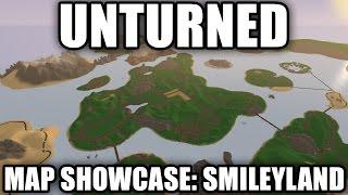 Unturned Map Showcase: Smileyland!