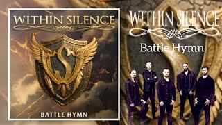 WITHIN SILENCE - "Battle Hymn"