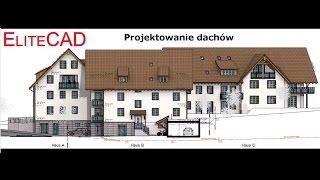 EliteCAD - Projektowanie dachów. CAD 3D BIM Architektura.