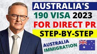 Australia Subclass 190 Visa for Direct PR | Benefits and Requirements | Australia Immigration