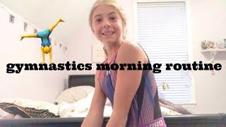 gymnastics morning routine!