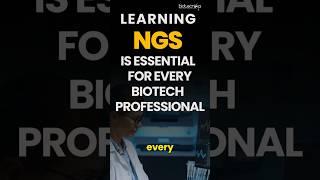 Unlock Your Biotech Career: Why NGS is a Game-Changer You Can't Ignore!