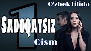 SADOQATSIZ 1 QISM TURK SERIALI O’ZBEK TILIDA / САДОКАТСИЗ ТУРК СЕРИАЛИ 1 КИСМ УЗБЕК ТИЛИДА