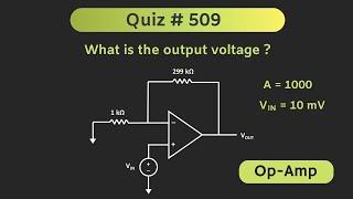 Operational Amplifier Solved Problem (Analog Electronics) | Quiz # 509