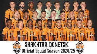 Shakhtar Donetsk Official Squad Season 2024/25 | Premier Liga  24/25 | UEFA Champions League 2024/25