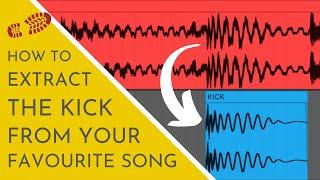 How To Extract Kick Drums From Your Favourite Songs