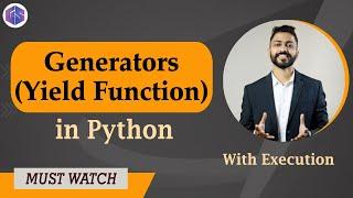 Generators in Python  | Yield Function in Python with Execution ‍️