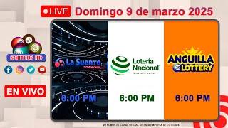 Lotería Nacional, La Suerte Dominicana y Anguilla Lottery │Domingo 9 de marzo 2025