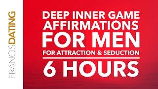 PUA Affirmations For Men | Deep Inner Game | Attraction and Seduction Relaxation Meditation