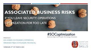 Associated Business Risks of NON-Optimized SOC