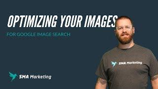 How To Optimize Your Images for Google Image Search