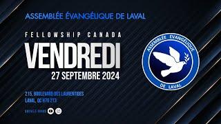 Fellowship Régional Canada | Vendredi 27 Septembre 2024