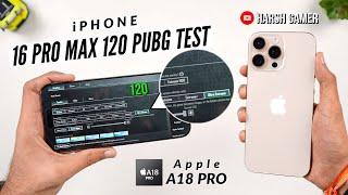 iPhone 16 Pro Max 120FPS Pubg Test, Heating & Battery Test | The Real Beast 