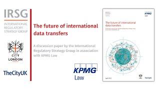 The Future of International Data Transfers - Launch in association with KPMG Law