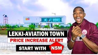 Ibeju-Lekki's Prime Estate: Lekki Aviation Town Price Increase Update