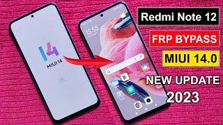 Redmi Note 12 MIUI 14.0.12 FRP BYPASS | Redmi Note 12 Google Account Bypass | MIUI 14 FRP UNLOCK |