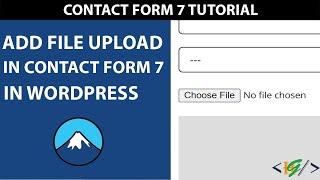 How to Add File Upload in Contact Form 7 | File Attachment CF7 Tutorial