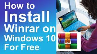 How to install WinRAR on windows 10 for free