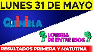 Quinielas Primera y matutina de Córdoba y Entre Rios Lunes 31 de Mayo