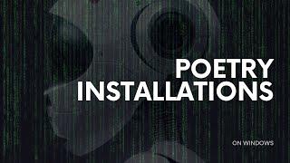 Easy Guide: How to Install Poetry for Python on Windows