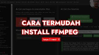 Tutorial Lengkap Cara Install FFMPEG di Windows | Mudah Dan Cepat!