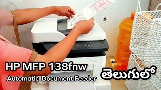 HP laser MFP 138fnw Printer Telugu | How to Scan on Automatic Document Feeder (ADF) | @NaniDth