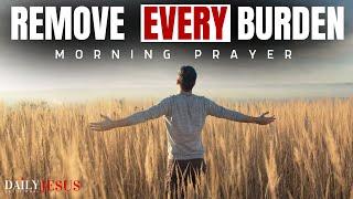 How To Cast Your Burdens On Jesus Christ Our Lord (Morning Devotional & Prayer)