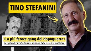 50 ANNI di CARCERE - INTERVISTA a TINO STEFANINI la VERA BANDA VALLANZASCA