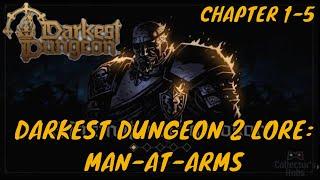 Darkest Dungeon 2 Hero Lore: Man-At-Arms so far [Darkest Dungeon II]