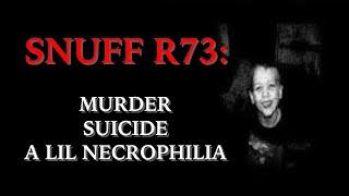 SNUFF R73: THE HOLY GRAIL OF DISTURBING FILMS