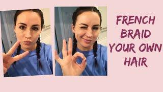 how to do a french braid on yourself for beginners step by step (easy) {& bobby pin tips}