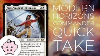 Sisay, Weatherlight Captain | Modern Horizons Spoiler | EDH | Budget | Legends |Commander Quick Take