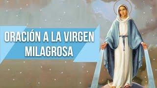  ORACIÓN A LA VIRGEN MILAGROSA #mariaelenamisionera 