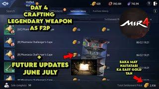 MIR4 - DAY 4 CRAFTING LEGENDARY WEAPON GOLD TIPS + FUTURE UPDATES
