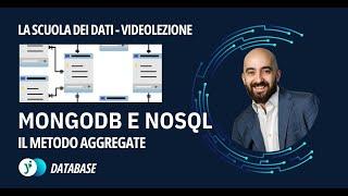 Corso MongoDB - Lezione 4 - aggregare e raggruppare i dati su MongoDB