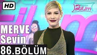 İşte Benim Stilim - Merve Sevin - 86. Bölüm 7. Sezon