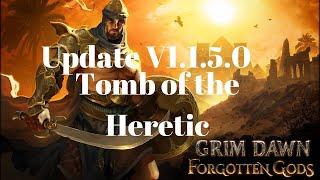 Grim Dawn Forgotten Gods - Update V1.1.5.0 The Tomb of the Heretic (full run)