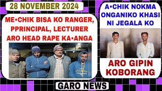 Garo News:28 November 2024/Me'chik bisako Ranger,Principal, lecturer  kalaka aro Nokma onganiko