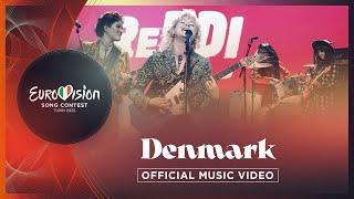 Reddi - The Show - Denmark  - Official Music Video - Eurovision 2022