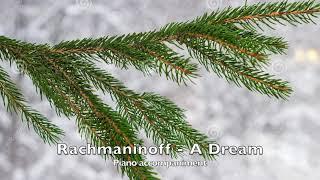 Rachmaninoff - A Dream  (Сон)