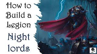 Horus Heresy: How to Build a Legion – Night Lords