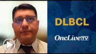 Dr Awan on the Evolving Role of Bispecific Antibodies Treatment in DLBCL