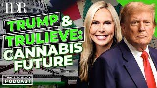 Kim Rivers, Trump: Pioneering Cannabis Legalization in 2025 | Trade to Black