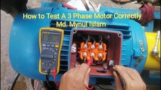 How to Test 3 Phase Motor Correctly || তিন ফেজ মটর চেক ||  Md Mynul Islam