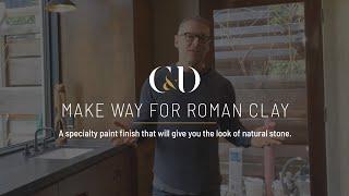 Make Way for Roman Clay | A Special Option to Consider for a Renovation | Renovating & Home Building