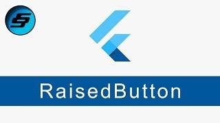 RaisedButton - Flutter Programming