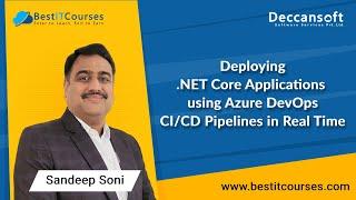 Deploying .NET Core Applications using Azure DevOps CI/CD Pipelines in Real Time|AZ-400|Azure DevOps