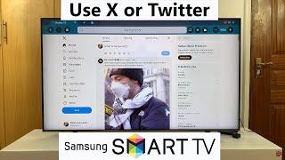 How To Use X / Twitter On Samsung Smart TV